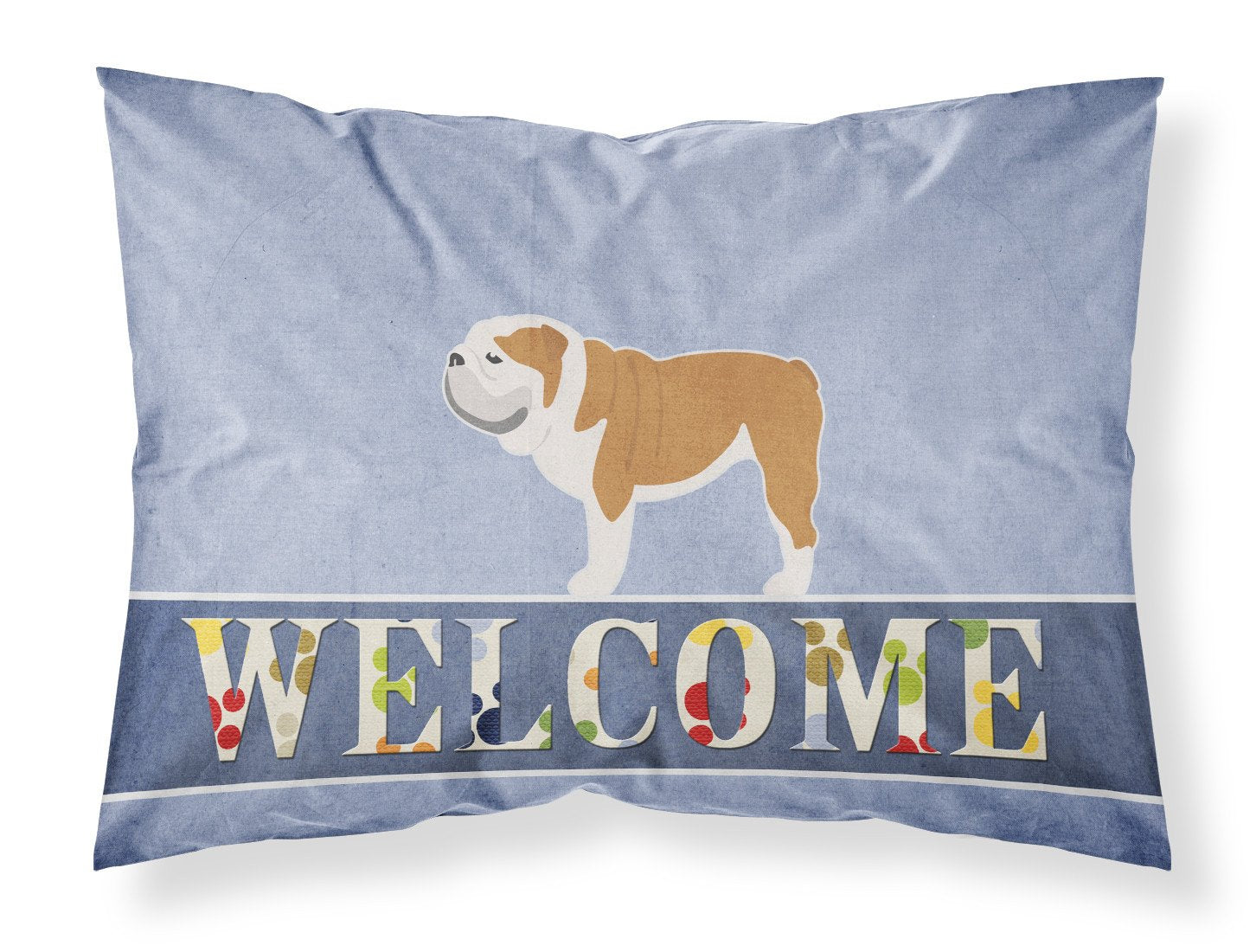 English Bulldog Welcome Fabric Standard Pillowcase BB5566PILLOWCASE by Caroline's Treasures