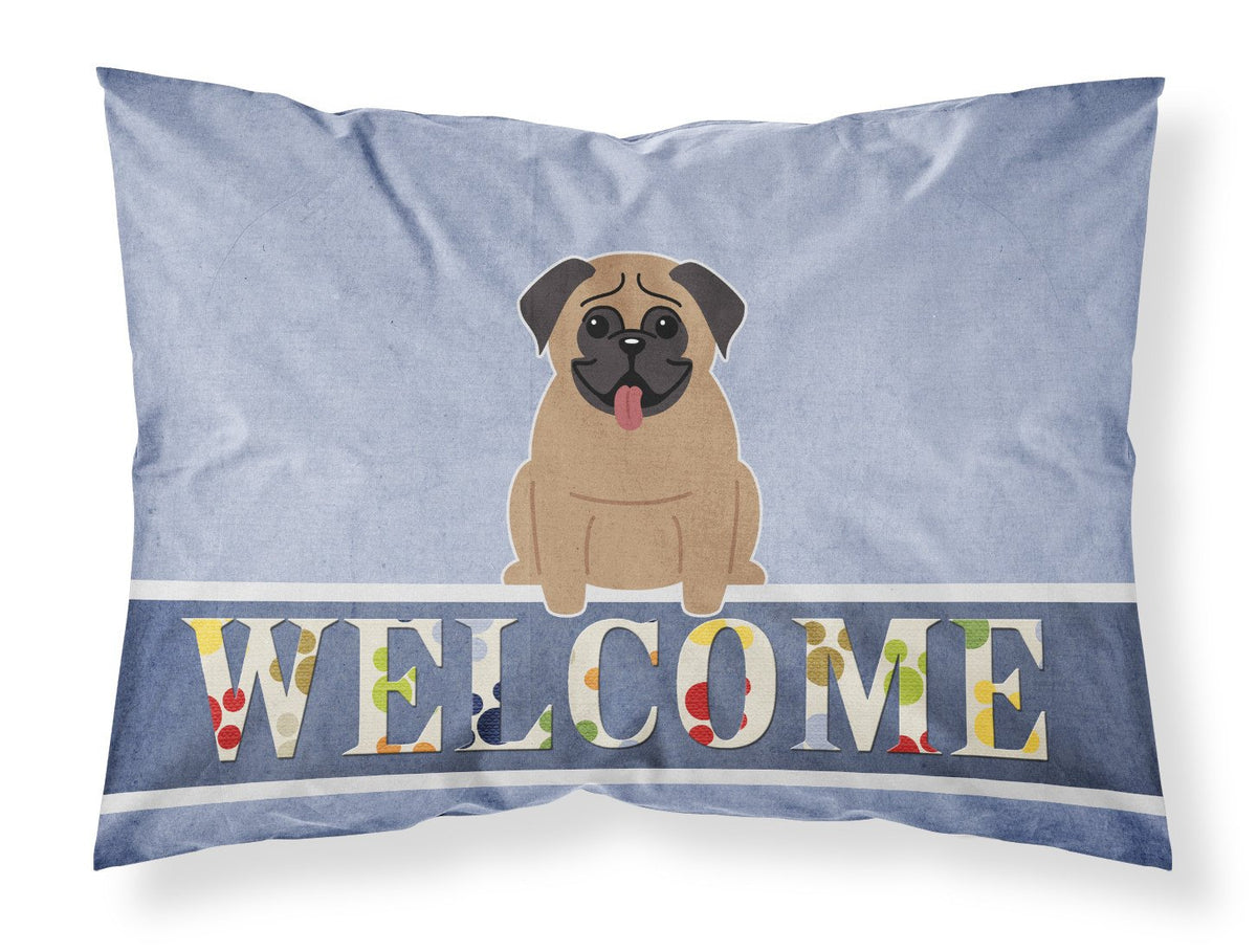 Pug Brown Welcome Fabric Standard Pillowcase BB5586PILLOWCASE by Caroline&#39;s Treasures