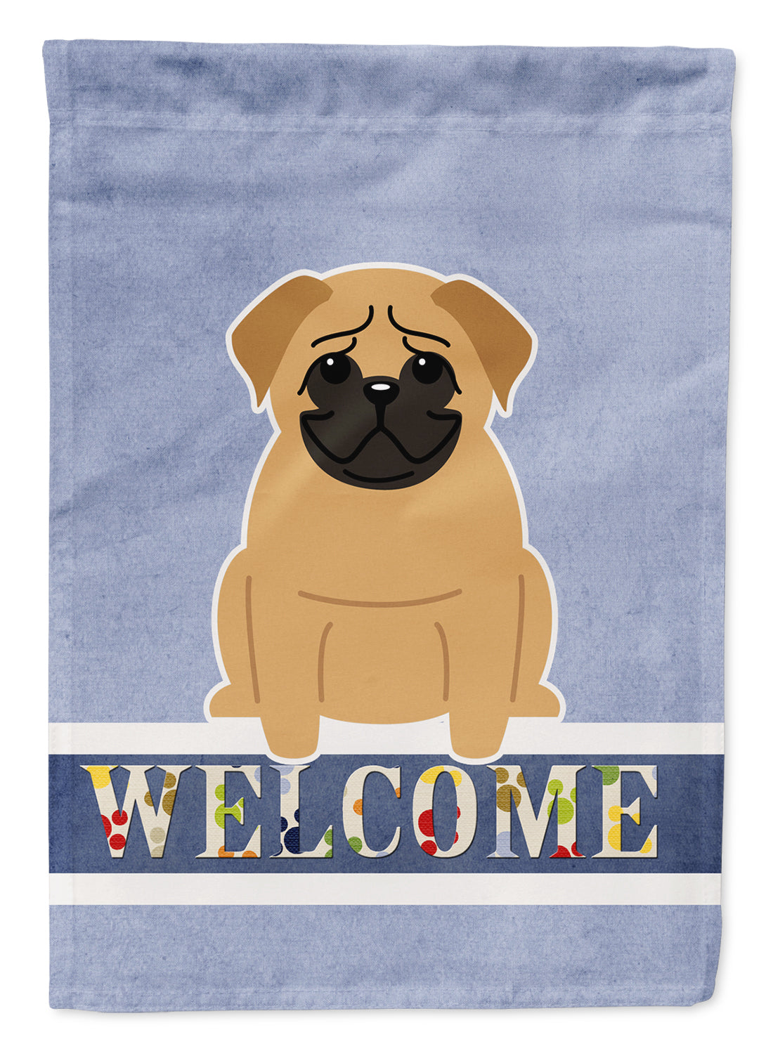 Pug Brown Welcome Flag Garden Size BB5588GF  the-store.com.