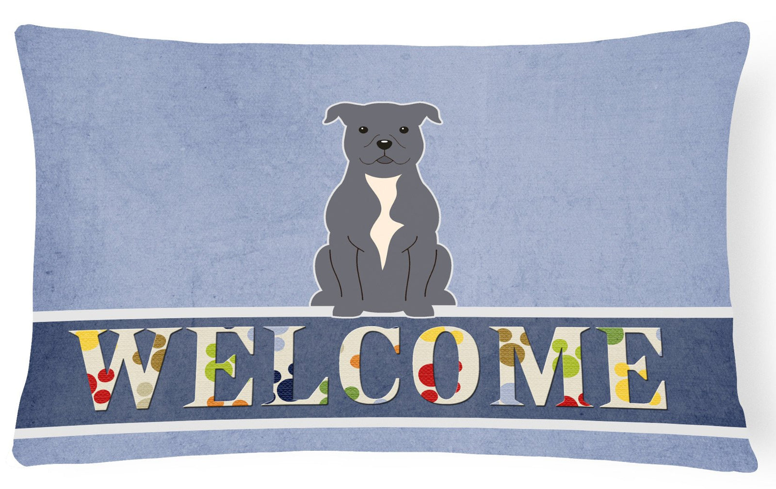 Staffordshire Bull Terrier Blue Welcome Canvas Fabric Decorative Pillow BB5627PW1216 by Caroline's Treasures