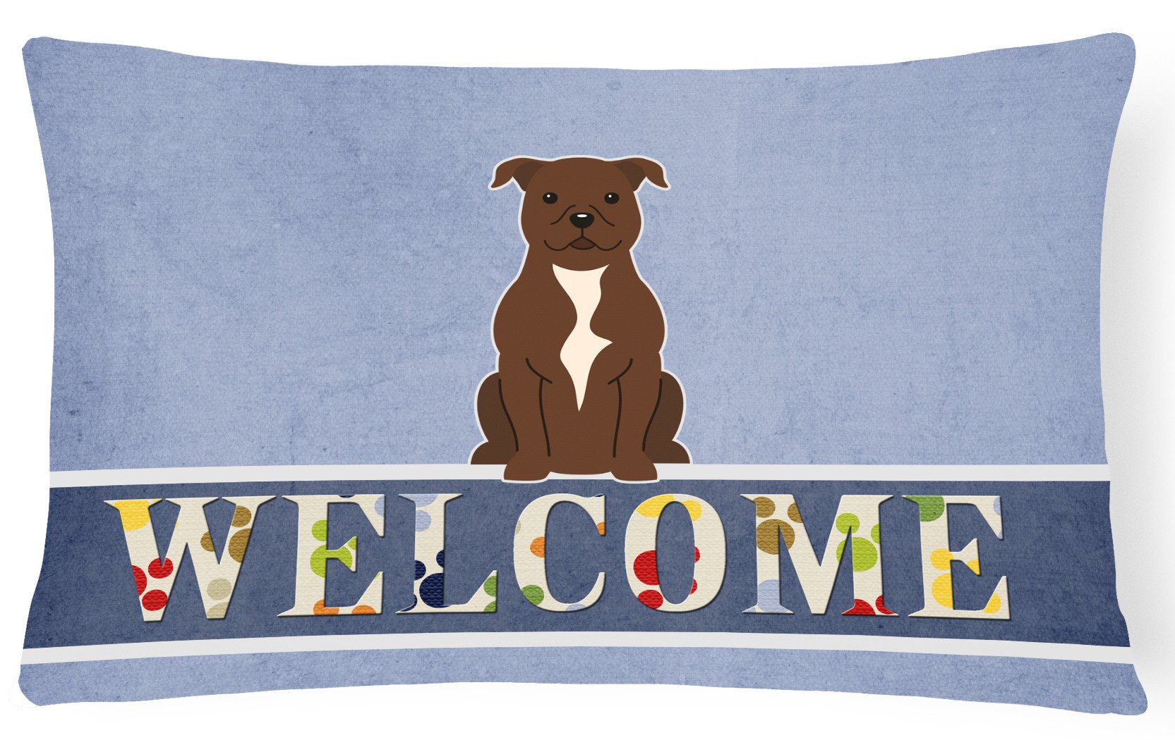 Staffordshire Bull Terrier Chocolate Welcome Canvas Fabric Decorative Pillow BB5629PW1216 by Caroline's Treasures