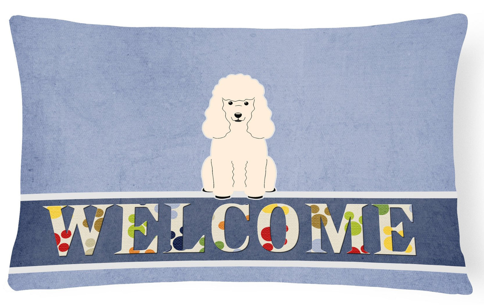 Poodle White Welcome Canvas Fabric Decorative Pillow BB5651PW1216 by Caroline's Treasures