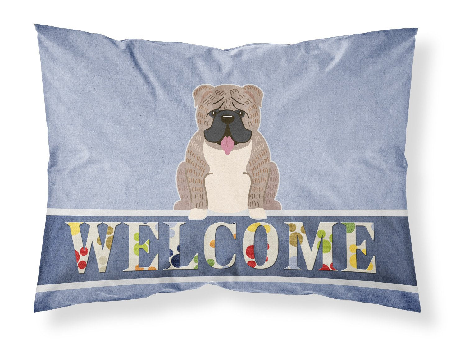 English Bulldog Grey Brindle  Welcome Fabric Standard Pillowcase BB5707PILLOWCASE by Caroline's Treasures