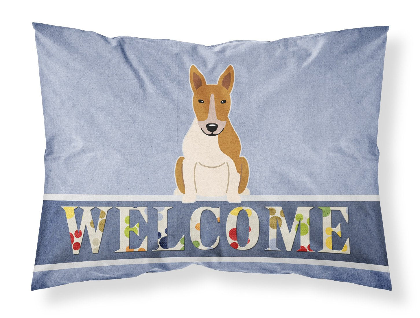 Bull Terrier Red White Welcome Fabric Standard Pillowcase BB5716PILLOWCASE by Caroline's Treasures