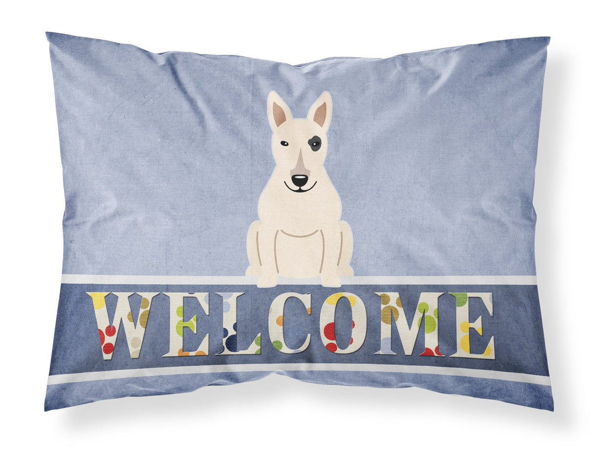 Bull Terrier White Welcome Fabric Standard Pillowcase BB5719PILLOWCASE by Caroline&#39;s Treasures