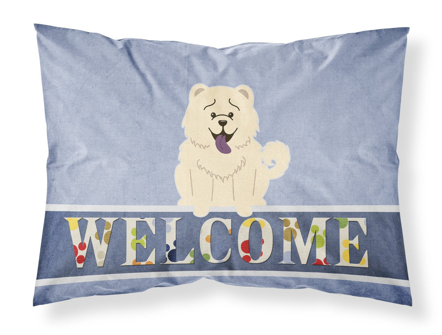 Chow Chow White Welcome Fabric Standard Pillowcase BB5721PILLOWCASE by Caroline's Treasures