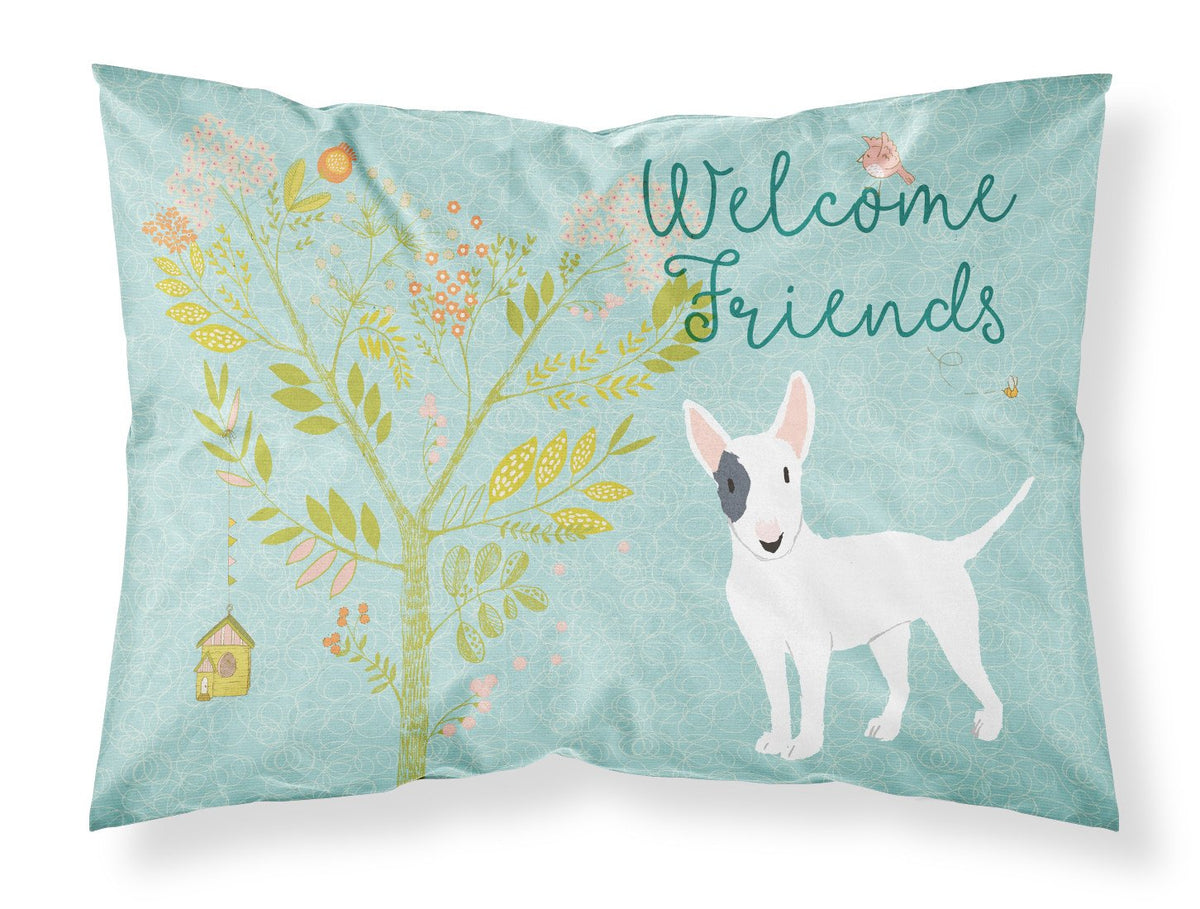 Welcome Friends White Patched Bull Terrier Fabric Standard Pillowcase BB7607PILLOWCASE by Caroline&#39;s Treasures