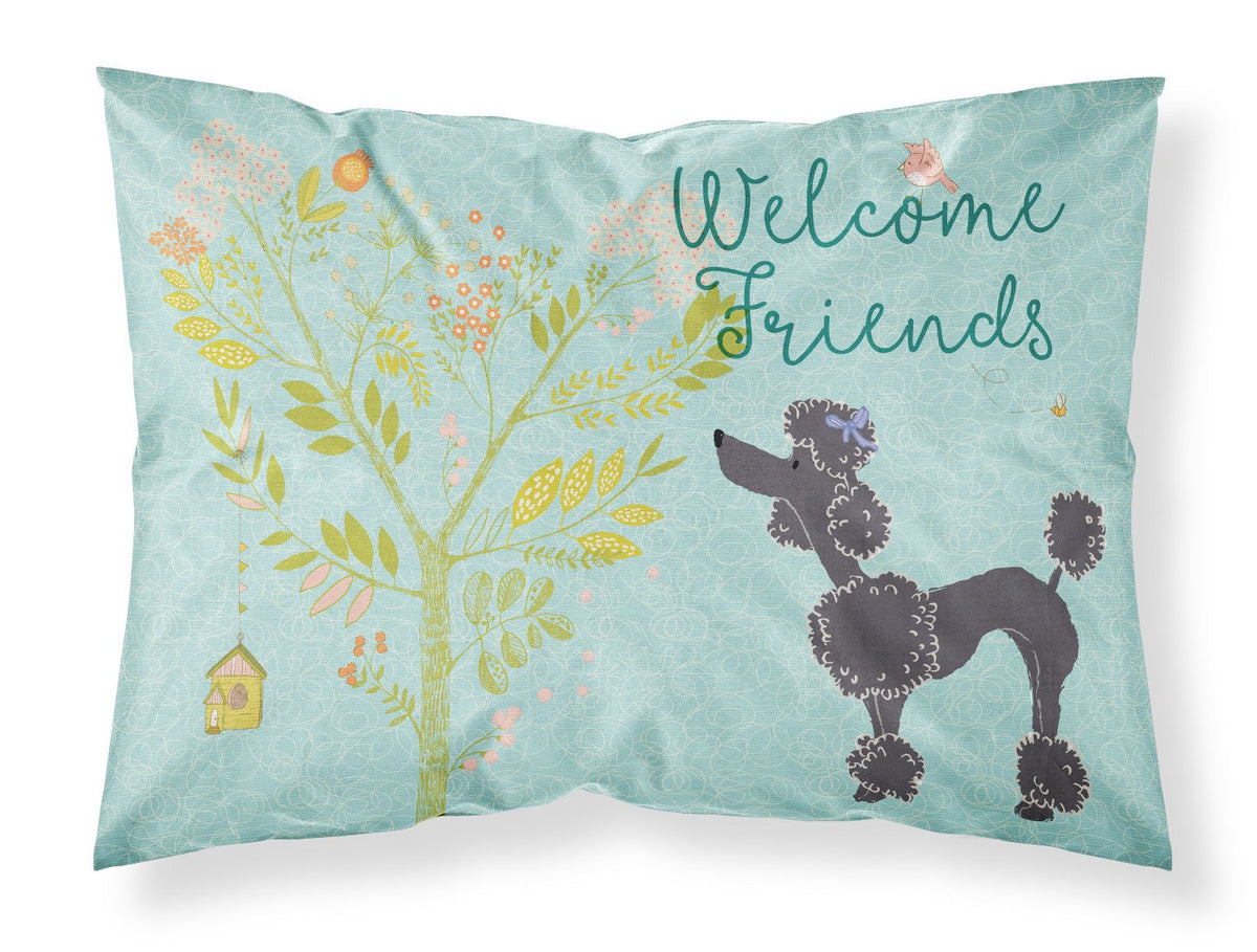 Welcome Friends Black Poodle Fabric Standard Pillowcase BB7615PILLOWCASE by Caroline&#39;s Treasures