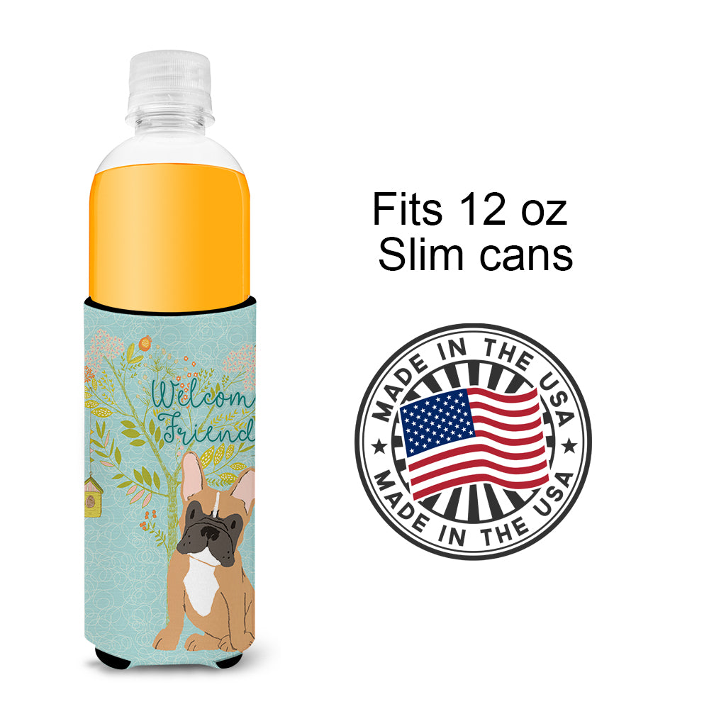Welcome Friends Fawn French Bulldog  Ultra Hugger for slim cans BB7633MUK  the-store.com.