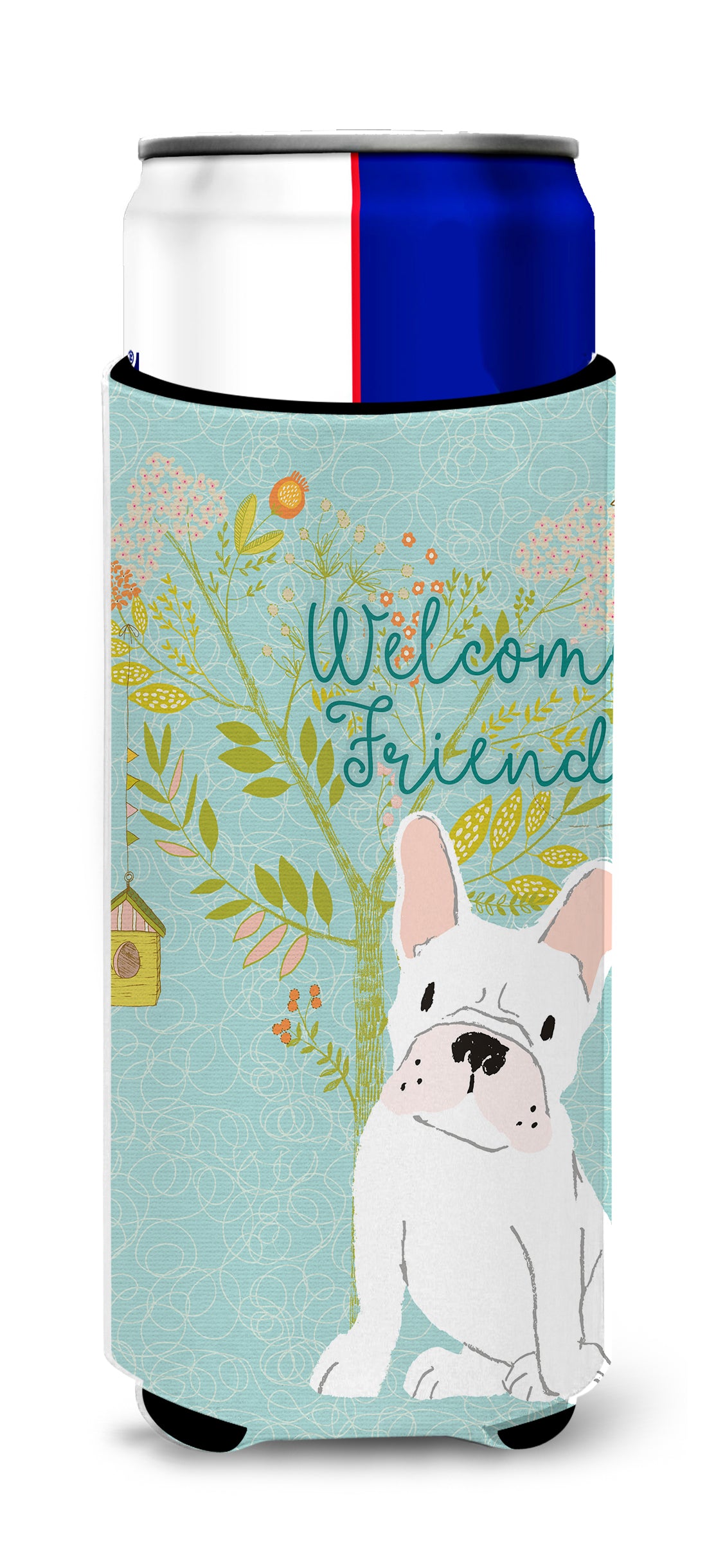 Welcome Friends White French Bulldog  Ultra Hugger for slim cans BB7635MUK  the-store.com.