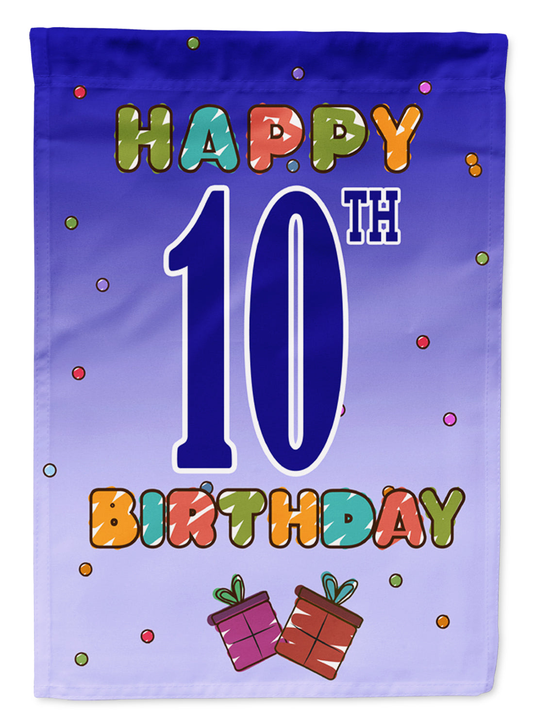 Happy 10th Birthday Flag Garden Size CJ1101GF  the-store.com.