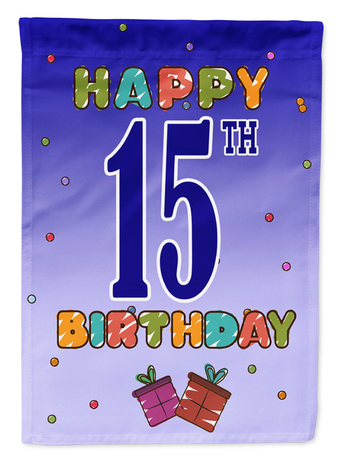 Happy 15th Birthday Flag Garden Size CJ1106GF