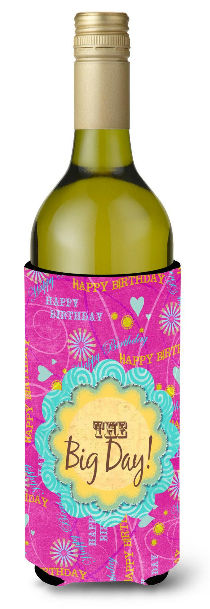 Happy Birthday The Big Day Pink Wine Bottle Beverage Insulator Beverage Insulator Hugger by Caroline's Treasures