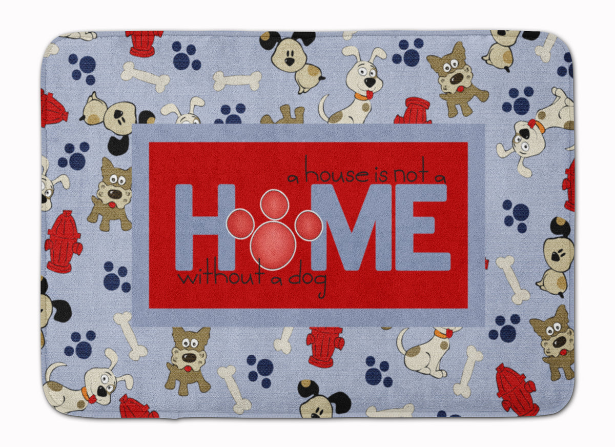 A House is not a home without a dog Machine Washable Memory Foam Mat SB3052RUG - the-store.com