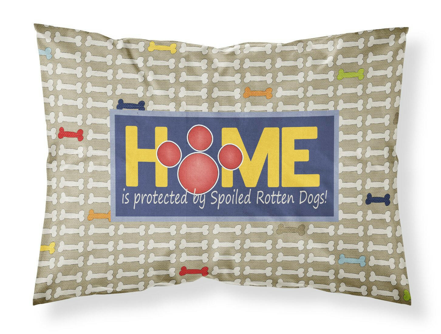 Home is protected by spoiled rotten dogs Moisture wicking Fabric standard pillowcase SB3053PILLOWCASE by Caroline's Treasures