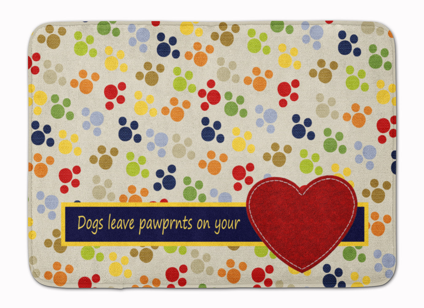 Dogs leave pawprints on your heart Machine Washable Memory Foam Mat SB3054RUG - the-store.com