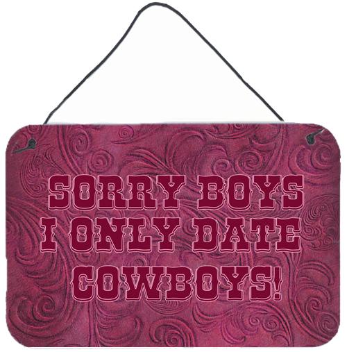Sorry Boys I only date cowboys in pink Wall or Door Hanging Prints SB3062DS812 by Caroline&#39;s Treasures