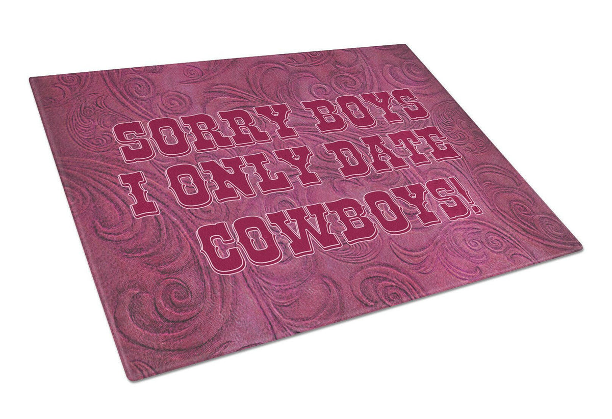 Sorry Boys I only date cowboys in pink Glass Cutting Board Large Size SB3062LCB by Caroline&#39;s Treasures