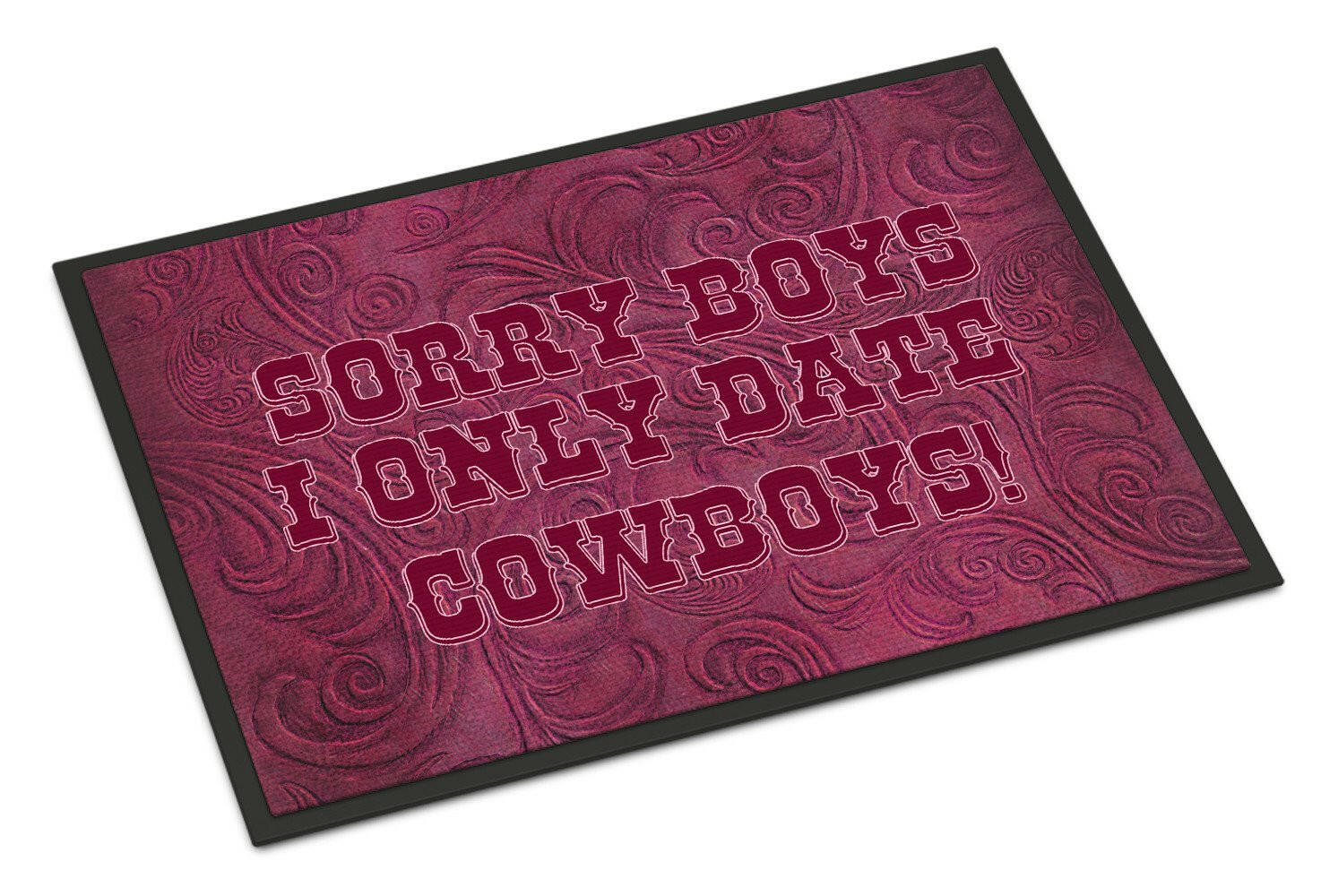 Sorry Boys I only date cowboys in pink Indoor or Outdoor Mat 18x27 SB3062MAT - the-store.com