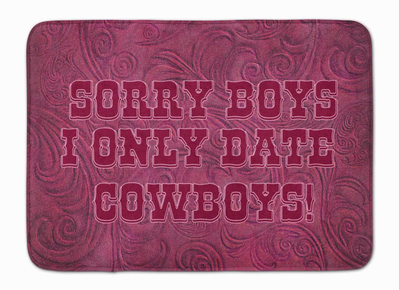 Sorry Boys I only date cowboys in pink Machine Washable Memory Foam Mat SB3062RUG - the-store.com