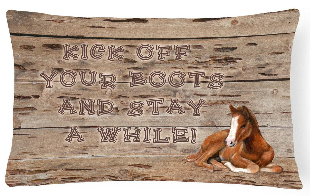 Kick off your boots and stay a while   Canvas Fabric Decorative Pillow SB3064PW1216 by Caroline&#39;s Treasures