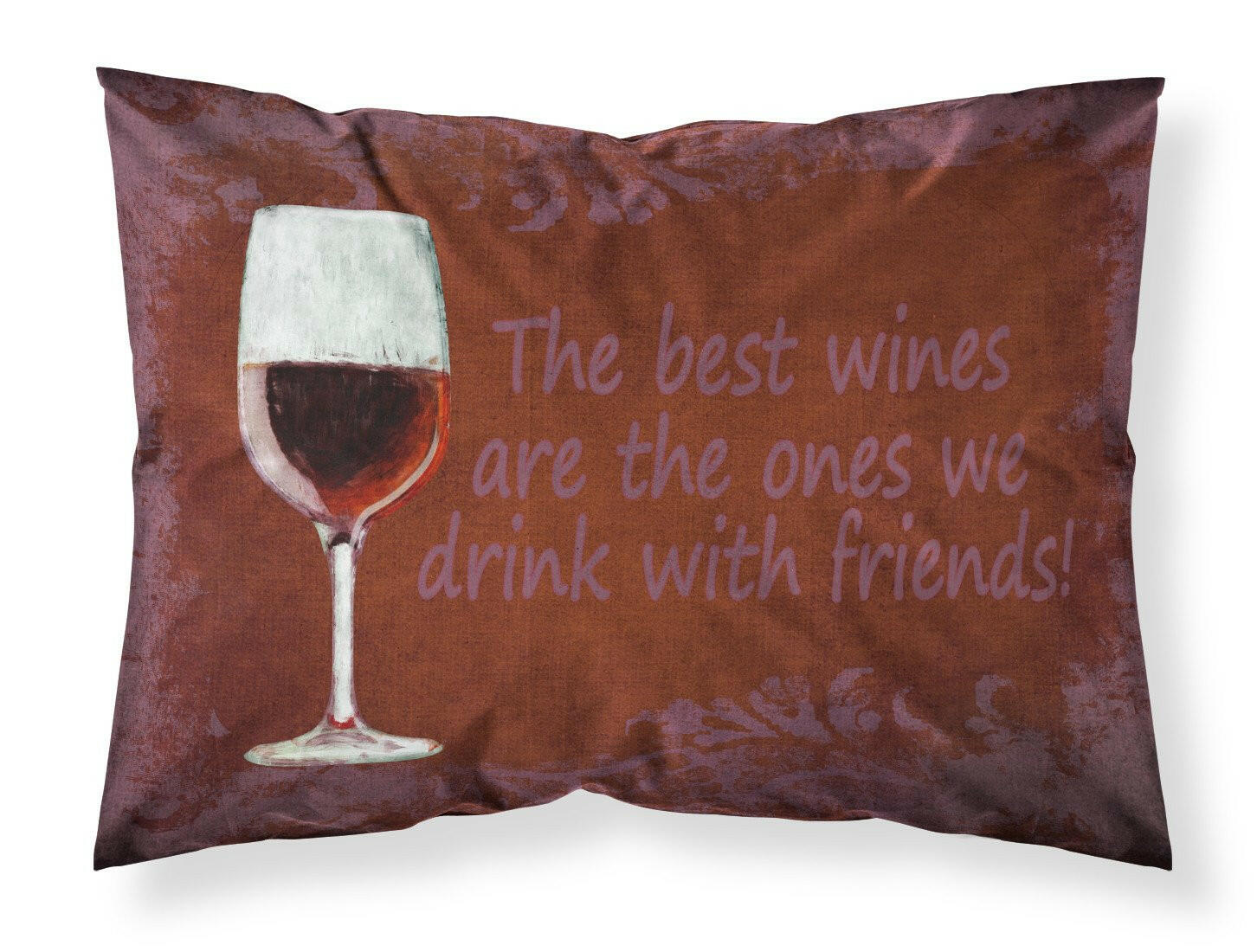 The best wines are the ones we drink with friends Moisture wicking Fabric standard pillowcase SB3068PILLOWCASE by Caroline's Treasures