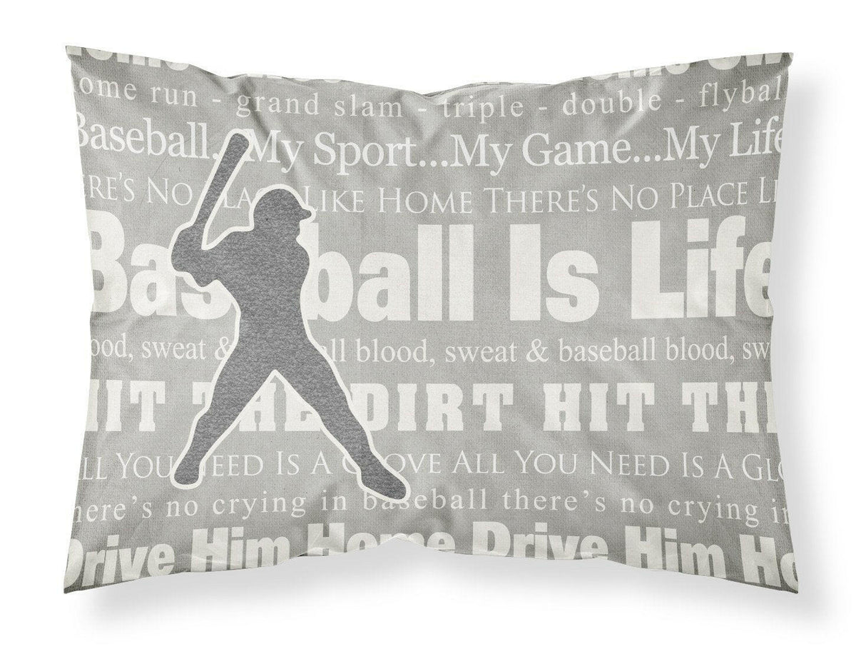 Baseball is Life Moisture wicking Fabric standard pillowcase SB3078PILLOWCASE by Caroline&#39;s Treasures