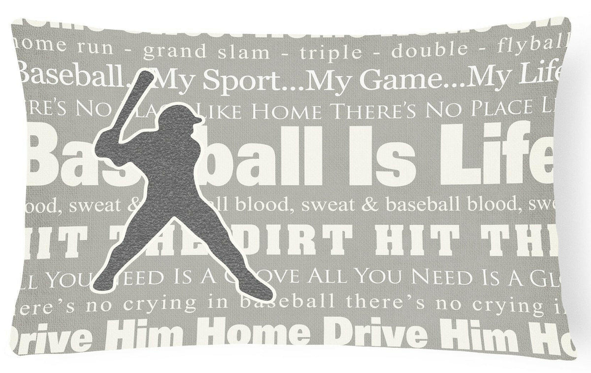 Baseball is Life   Canvas Fabric Decorative Pillow SB3078PW1216 by Caroline&#39;s Treasures
