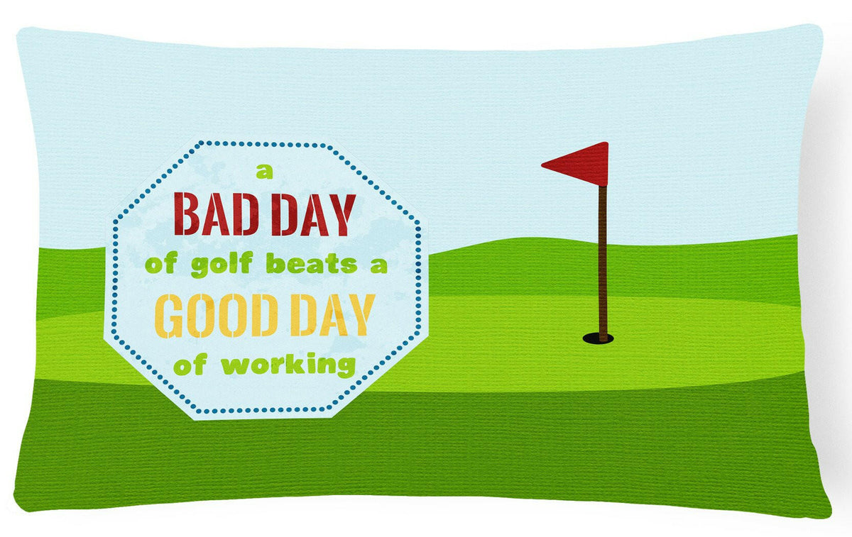 A Bad Day at Golf   Canvas Fabric Decorative Pillow SB3091PW1216 by Caroline&#39;s Treasures