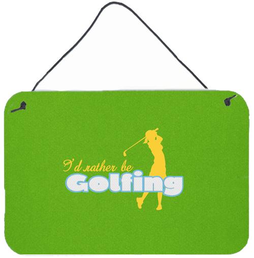 I&#39;d rather be Golfing Woman on Green Wall or Door Hanging Prints SB3093DS812 by Caroline&#39;s Treasures