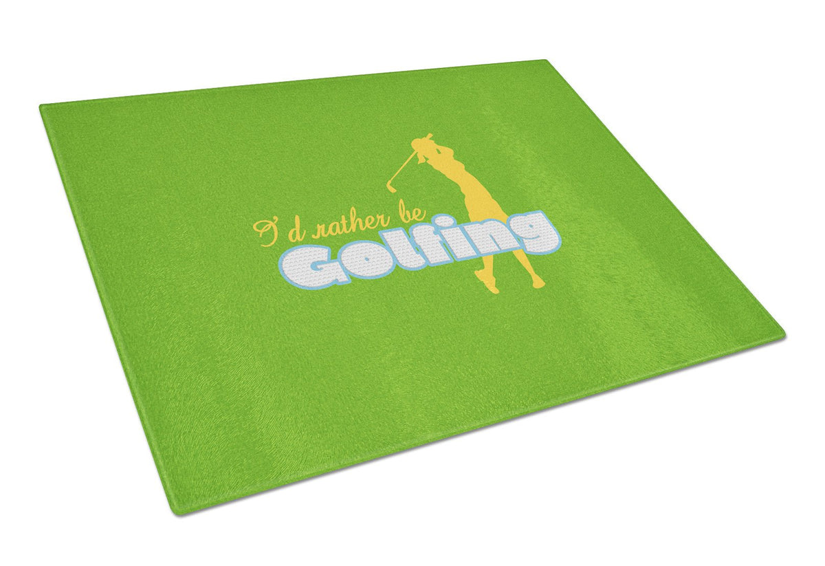 I&#39;d rather be Golfing Woman on Green Glass Cutting Board Large Size SB3093LCB by Caroline&#39;s Treasures