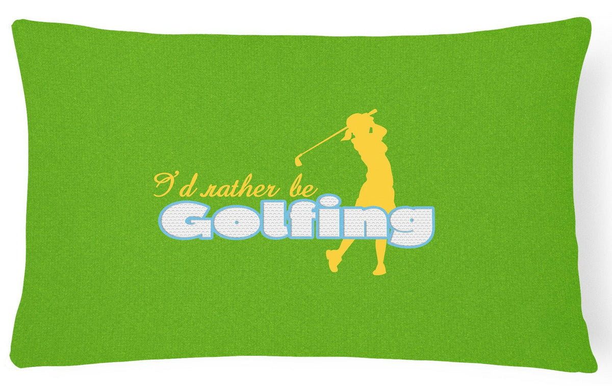 I&#39;d rather be Golfing Woman on Green   Canvas Fabric Decorative Pillow SB3093PW1216 by Caroline&#39;s Treasures