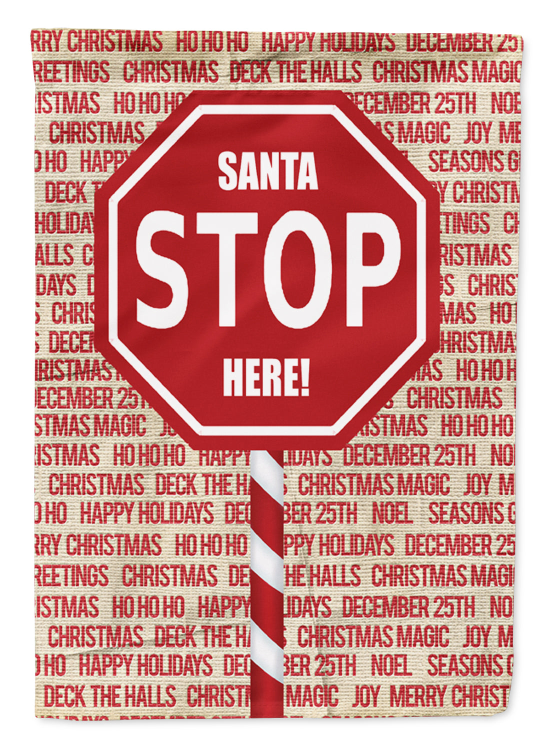 Santa Claus Stop Here Stop Sign Flag Canvas House Size SB3118CHF