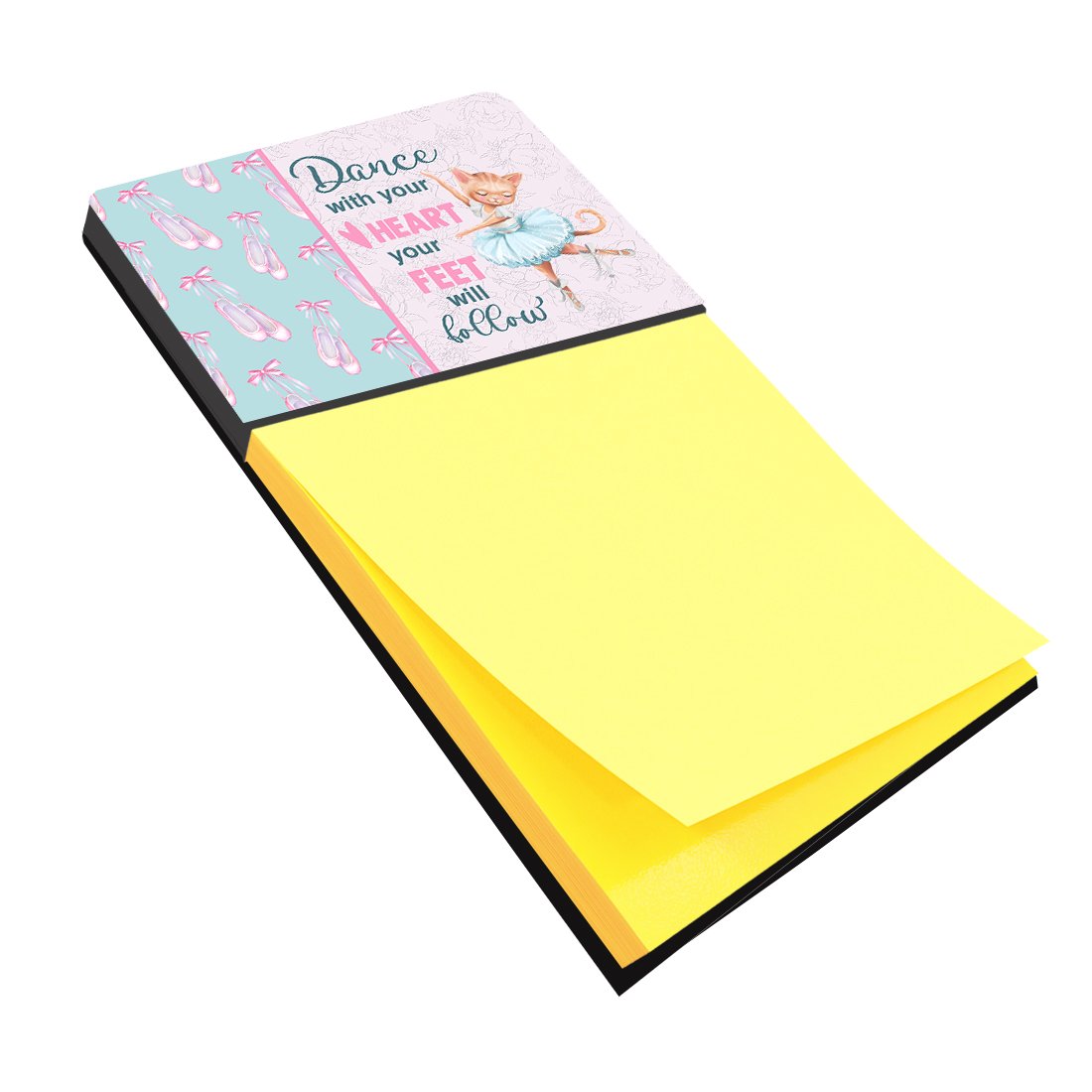 Buy this Dance with your heart and your feet will follow Sticky Note Holder