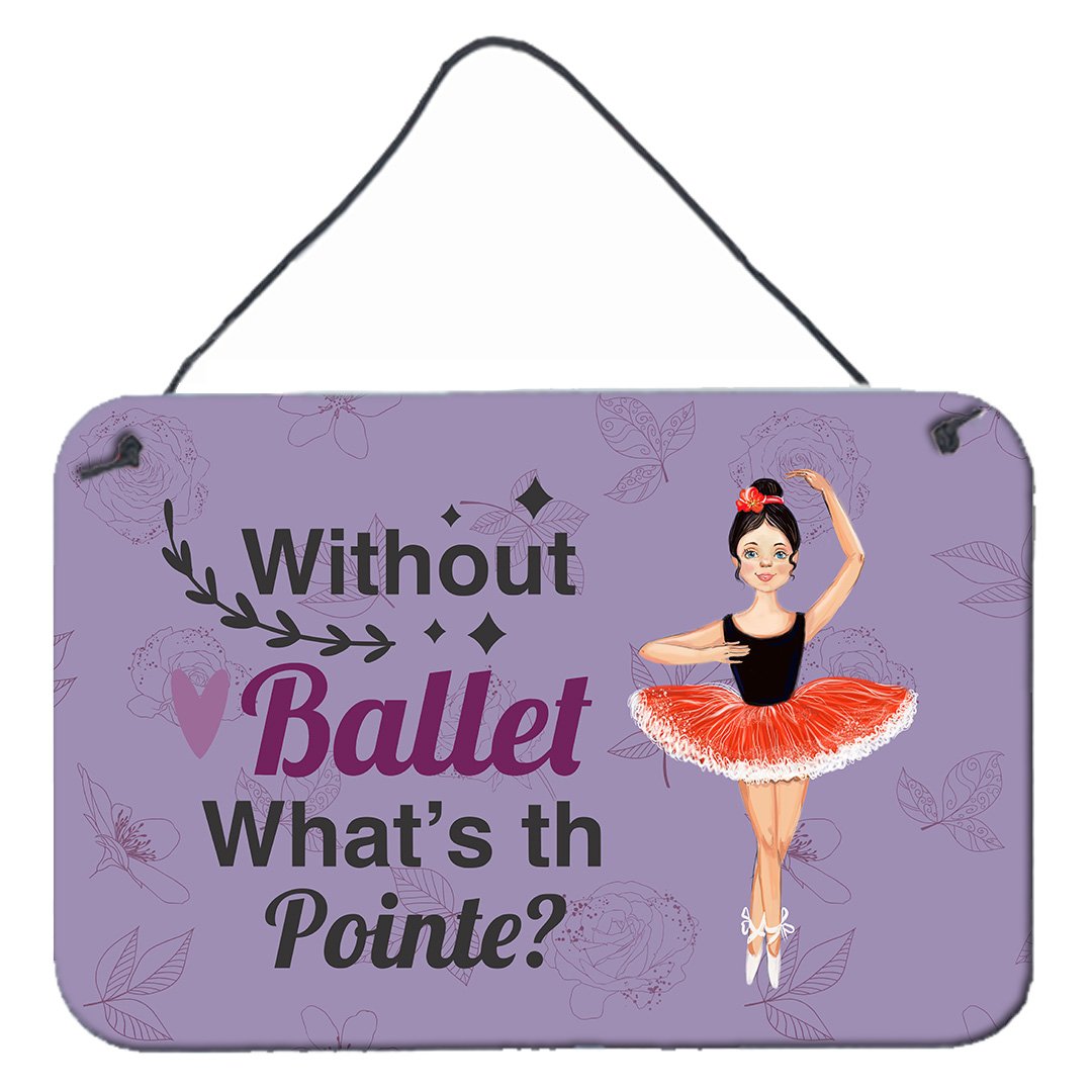 Buy this Without Ballet What&#39;s the Pointe Dance Wall or Door Hanging Prints