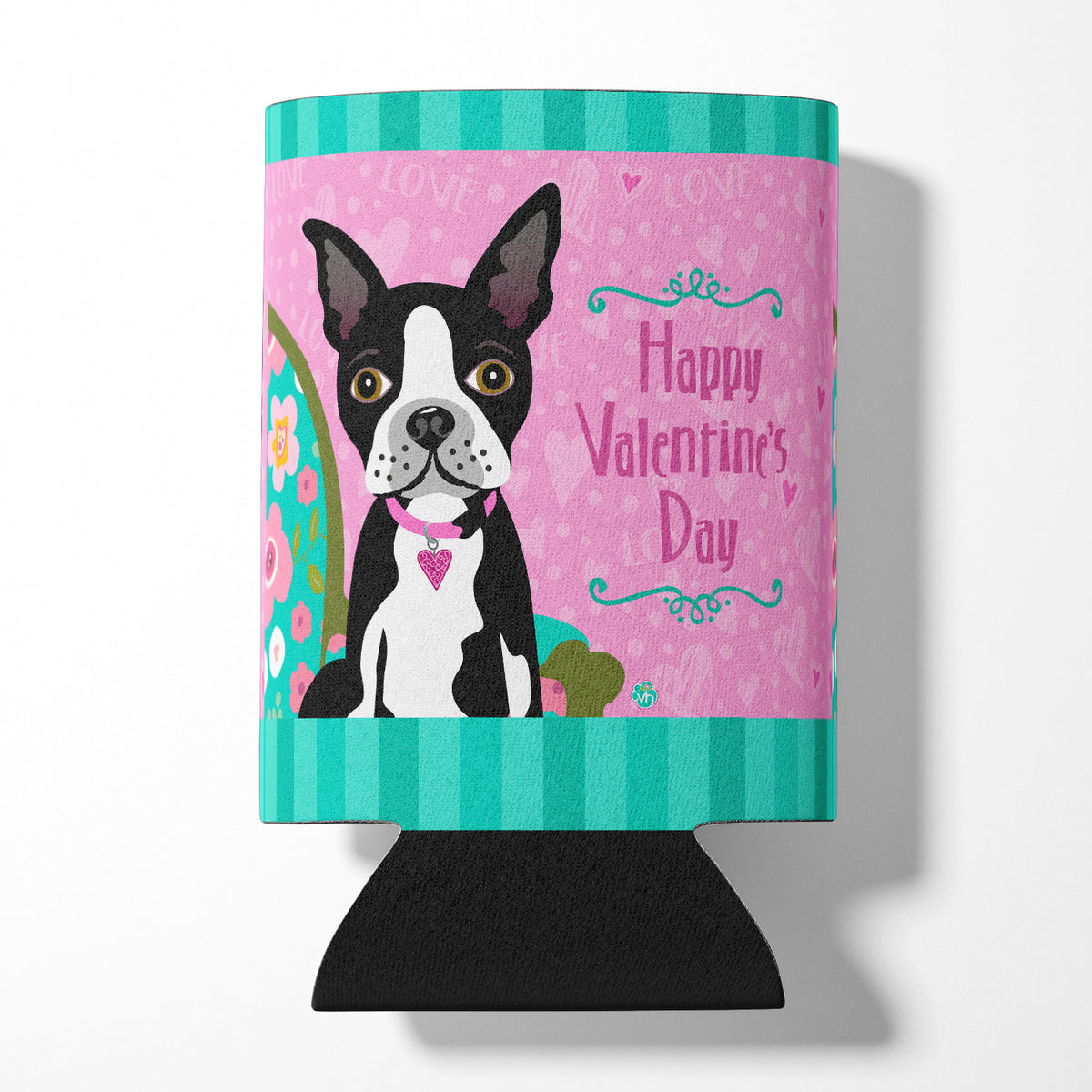 Happy Valentine&#39;s Day Boston Terrier Can or Bottle Hugger VHA3001CC
