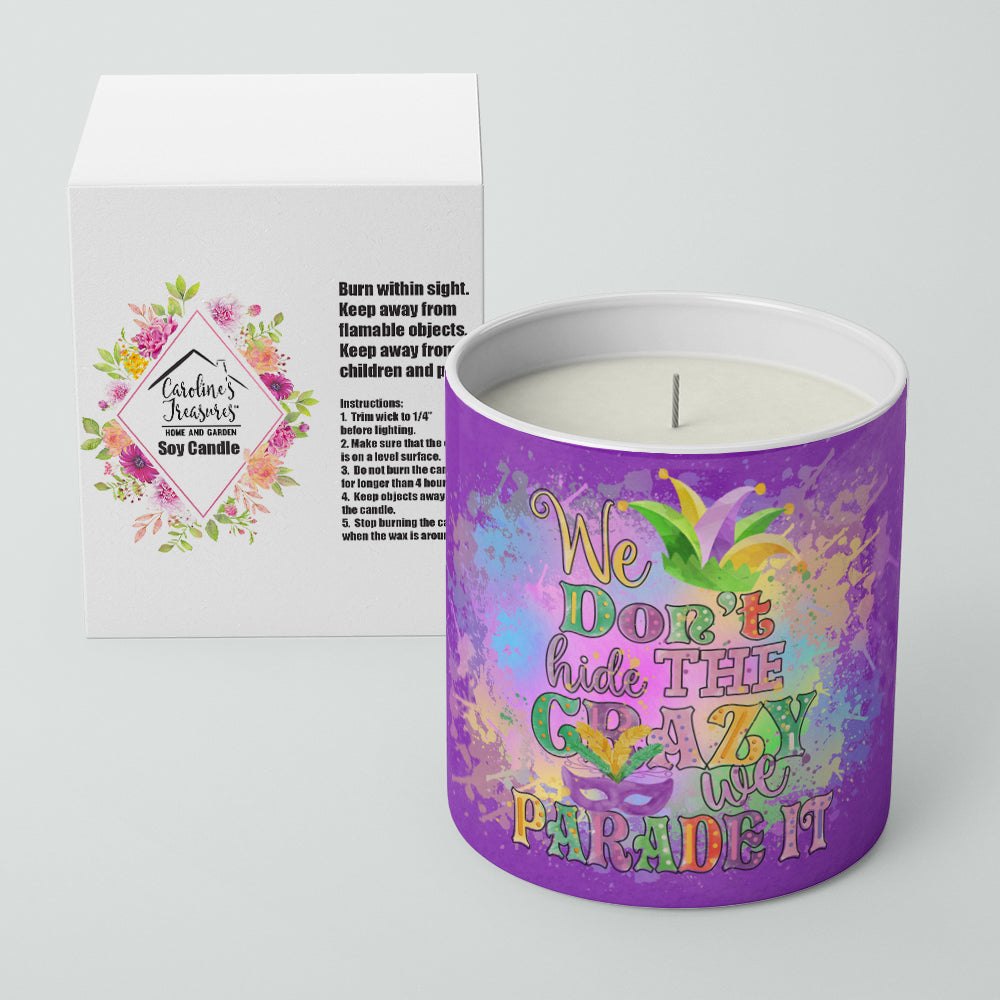 We Don't Hide the Crazy Mardi Gras 10 oz Decorative Soy Candle - the-store.com