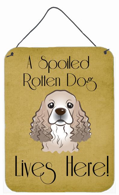 Cocker Spaniel Spoiled Dog Lives Here Wall or Door Hanging Prints BB1464DS1216 by Caroline&#39;s Treasures