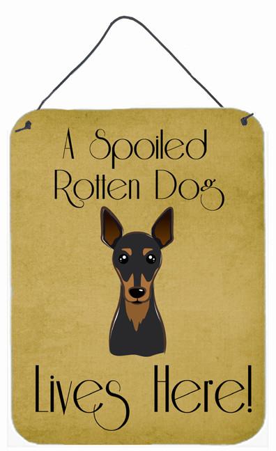 Min Pin Spoiled Dog Lives Here Wall or Door Hanging Prints BB1488DS1216 by Caroline&#39;s Treasures