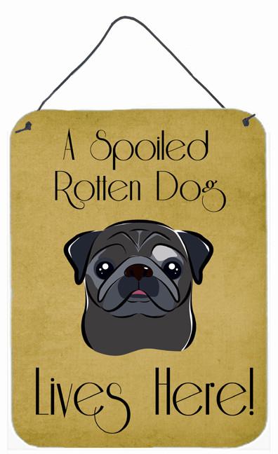 Black Pug Spoiled Dog Lives Here Wall or Door Hanging Prints BB1511DS1216 by Caroline's Treasures